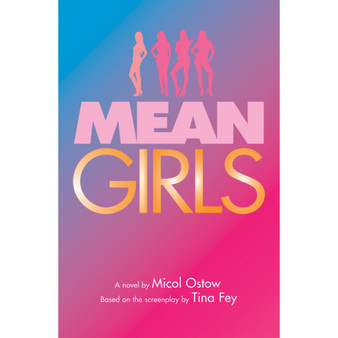 Mean Girls: A Novel - ISBN 9781338281958
