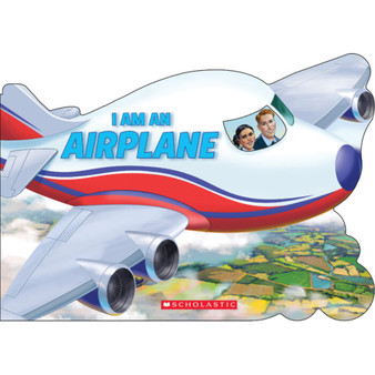 I Am an Airplane - ISBN 9781338334876