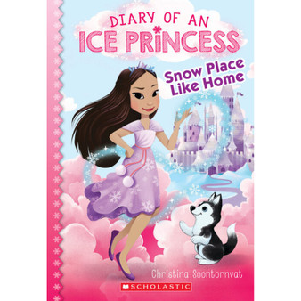 Snow Place Like Home (Diary of an Ice Princess #1) - ISBN 9781338353938