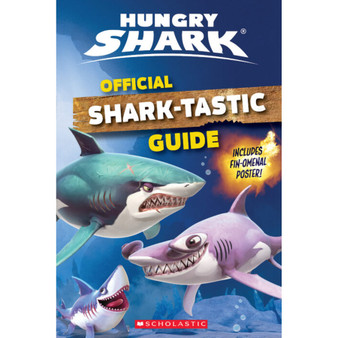 Official Shark-Tastic Guide: An AFK Book (Hungry Shark) - ISBN 9781338568738