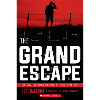 The Grand Escape: The Greatest Prison Breakout of the 20th Century (Scholastic Focus) - ISBN 9781338713664