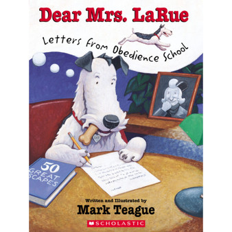 Dear Mrs. LaRue: Letters From Obedience School - ISBN 9781338781960