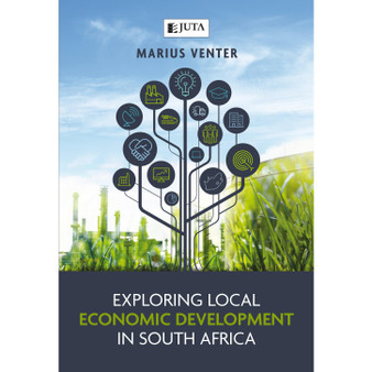 Exploring Local Economic Development in South Africa - ISBN 9781485130635