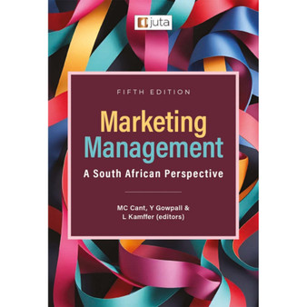 Marketing Management: A South African Perspective (5th edition) - ISBN 9781998962181