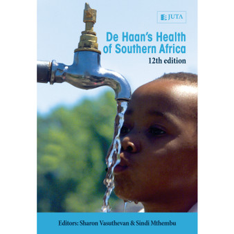 De Haan’s Health of Southern Africa (12th edition) - ISBN 9781485130703