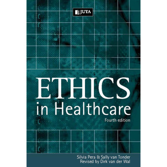 Ethics in Healthcare (4th edition) - ISBN 9781485124719