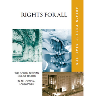Rights for All - The South African Bill of Rights in All Official Languages - ISBN 9780702195471