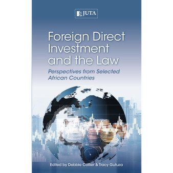 Foreign Direct Investment and the Law: Perspectives from Selected African Countries - ISBN 9781485135623