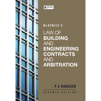 McKenzie’s Law of Building and Engineering Contracts and Arbitration (7th edition) - ISBN 9781485106142