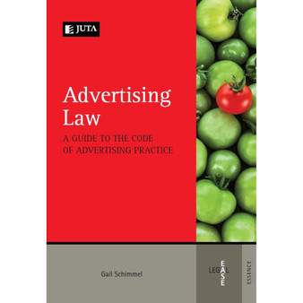 Advertising Law: A Guide to the Code of Advertising Practice - ISBN 9781485106722