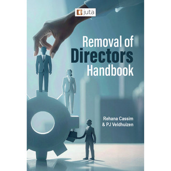 Removal of Directors Handbook (1st edition) - ISBN 9781485154907