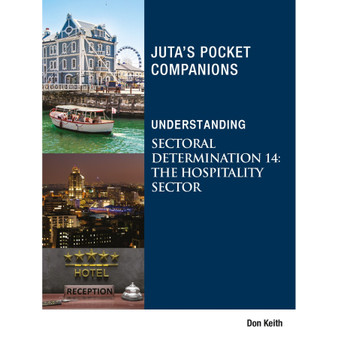 Understanding Sectoral Determination 14: Hospitality Sector - ISBN 9781485134220