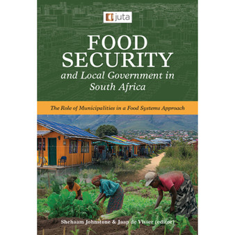Food Security and Local Government in South Africa - ISBN 9781485155126