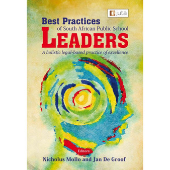 Best Practices of South African Public School Leaders - ISBN 9781485138433