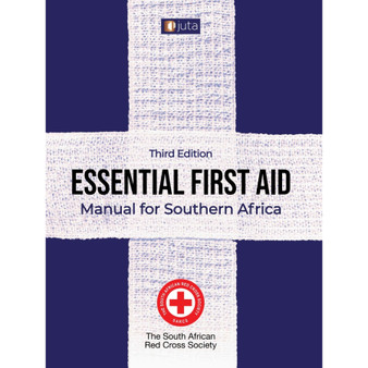 DIGITAL - Essential First Aid: Manual for Southern Africa (3rd edition) (WebPDF) - ISBN 9781998962198