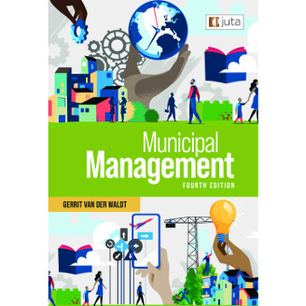 DIGITAL - Municipal Management: Serving the People (4th edition) (WebPDF) - ISBN 9781485132028