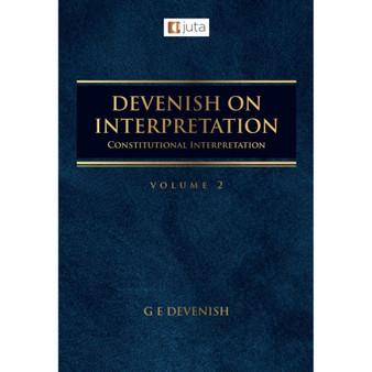 DIGITAL - Devenish on Interpretation Vol 2: Constitutional Int (eBook) - ISBN 9781485153283