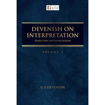 DIGITAL - Devenish on Interpretation Volume 1: Statutory Interpretation (eBook) - ISBN 9781485152712