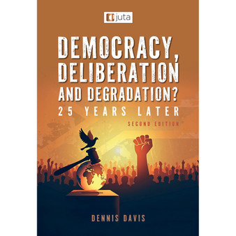 DIGITAL - Democracy, Deliberation and Degradation? (2nd edition) (ePub) - ISBN 9781485154822
