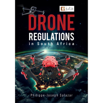 DIGITAL - Drone Regulations in South Africa (eBook) - ISBN 9781485154723