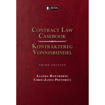 DIGITAL - Contract Law Casebook / Kontraktereg Vonnisbundel (3rd edition) (eBook) - ISBN 9780702199639