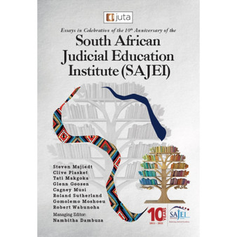 DIGITAL - Essays in Celebration of the 10th Anniversary of the SAJEI (eBook) - ISBN 9781485154563