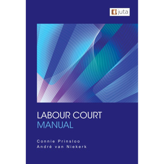 DIGITAL - Labour Court Manual (eBook) - ISBN 9781485150862