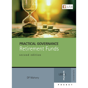DIGITAL - LegalEase Essentials: Practical Governance - Retirement Funds (2nd edition) (eBook) - ISBN 9781485153962