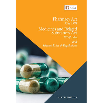 DIGITAL - Pharmacy Act 53 of 1974, Medicine & Relat Subst Act (6th edition) (eBook) - ISBN 9781485152583