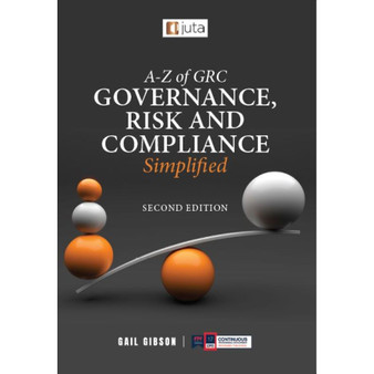 DIGITAL - A-Z of GRC: Governance, Risk and Compliance Simplified (2nd edition) (eBook) - ISBN 9781485152385