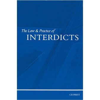DIGITAL - The Law and Practice of Interdicts (eBook) - ISBN 9781485133421