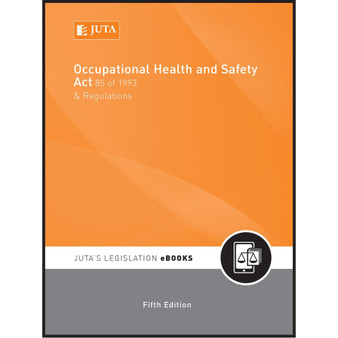 DIGITAL - Occupational Health & Safety Act & Regs (5th edition) (eBook) - ISBN 9781485134978