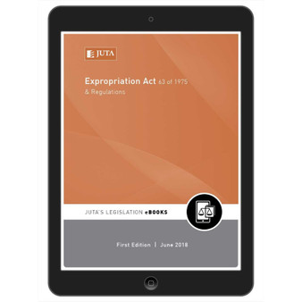 DIGITAL - Expropriation Act 63 of 1975 & Regulations (eBook) - ISBN 9781485128700