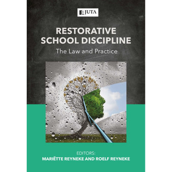 DIGITAL - Restorative School Discipline: The Law and Practice (eBook) - ISBN 9781485136545
