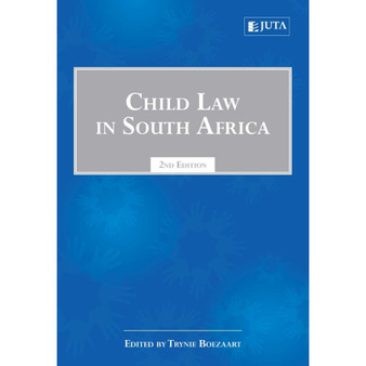Child Law in South Africa (2nd edition) - ISBN 9781485120889