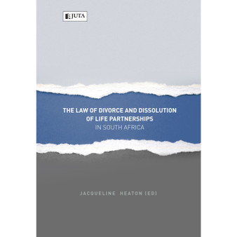 DIGITAL - The Law of Divorce and Dissolution of Life Partnerships in South Africa (eBook) - ISBN 9781485118404