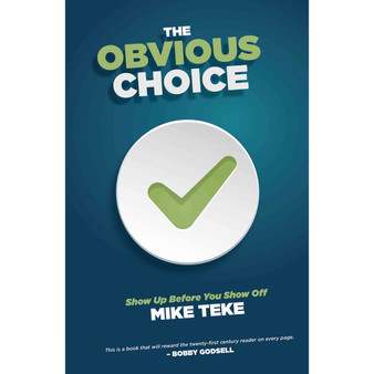 The Obvious Choice: Show Up Before You Show Off - ISBN 9781776443307