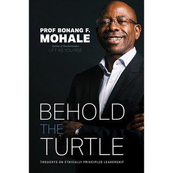 Behold the Turtle: Thoughts on Ethically Principled Leadership - ISBN 9781920707316