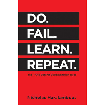 Do. Fail. Learn. Repeat: The Truth Behind Building Businesses - ISBN 9780639926421