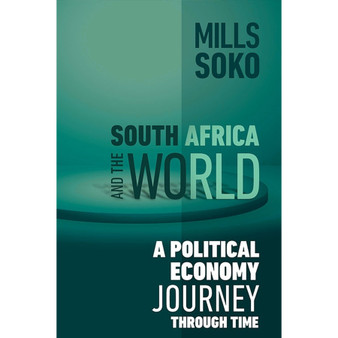 South Africa and the World: A political economy journey through time - ISBN 9781920707279