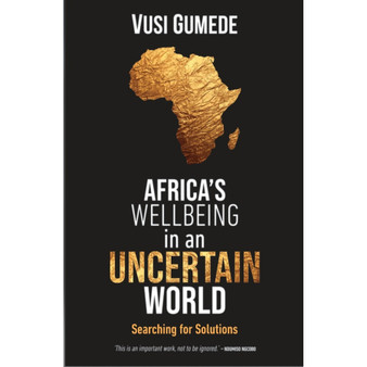 Africa’s Wellbeing in an Uncertain World: Searching for Solutions - ISBN 9781990931697