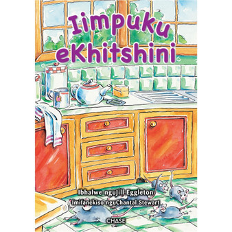 Key Links Big Books - Iimpuku ekhitshini (Mice in the Kitchen): Shared Reading 1 - ISBN 9781928531241