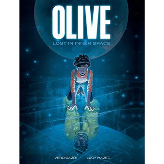 Olive: Lost in Inner Space: A Graphic Novel - ISBN 9781419788277