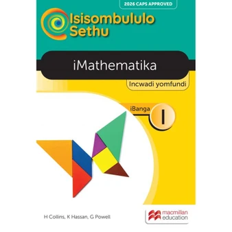 Isisombululo Sethu iMathematika iBanga 1 Incwadi yomfundi (2026 edition) - ISBN 9781779975348