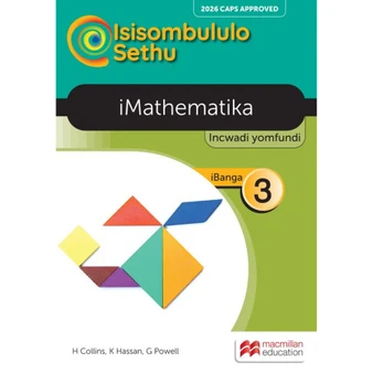 Isisombululo Sethu iMathematika iBanga 3 Incwadi yomfundi (2026 edition) - ISBN 9781779975386