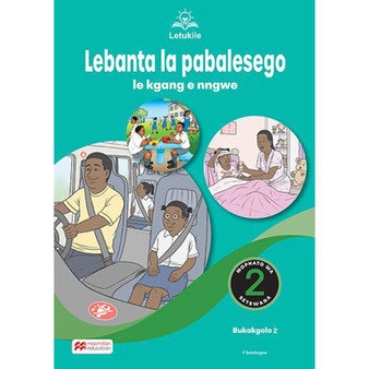 Letukile Setswana Puo ya Gae Grade 2 Big Book 2: Lebanta la Pabalesego le Dikgang Tse Dingwe (2026 edition) - ISBN 9781779978127
