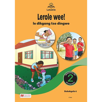 Letukile Setswana Puo ya Gae Grade 2 Big Book 6: Lerole Wee! le Dikgang Tse Dingwe (2026 edition) - ISBN 9781779978165