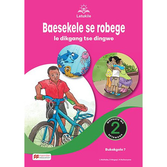 Letukile Setswana Puo ya Gae Grade 2 Big Book 7: Baeseke Se Robege le Dikgang Tse Dingwe (2026 edition) - ISBN 9781779978172