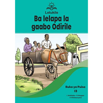 Letukile Setswana Puo ya Gae Grade 2 Reader 13: Ba Lelapa la Gaabo Odirile (2026 edition) - ISBN 9781779977830