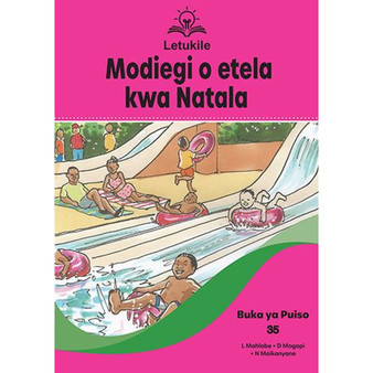 Letukile Setswana Puo ya Gae Grade 2 Reader 35: Modiegi o Etela kwa Natala (2026 edition) - ISBN 9781779978059